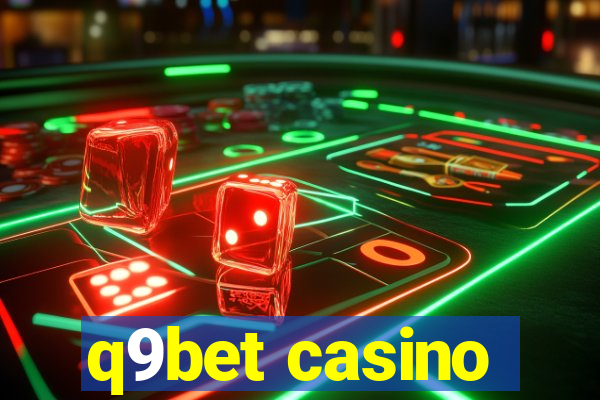 q9bet casino